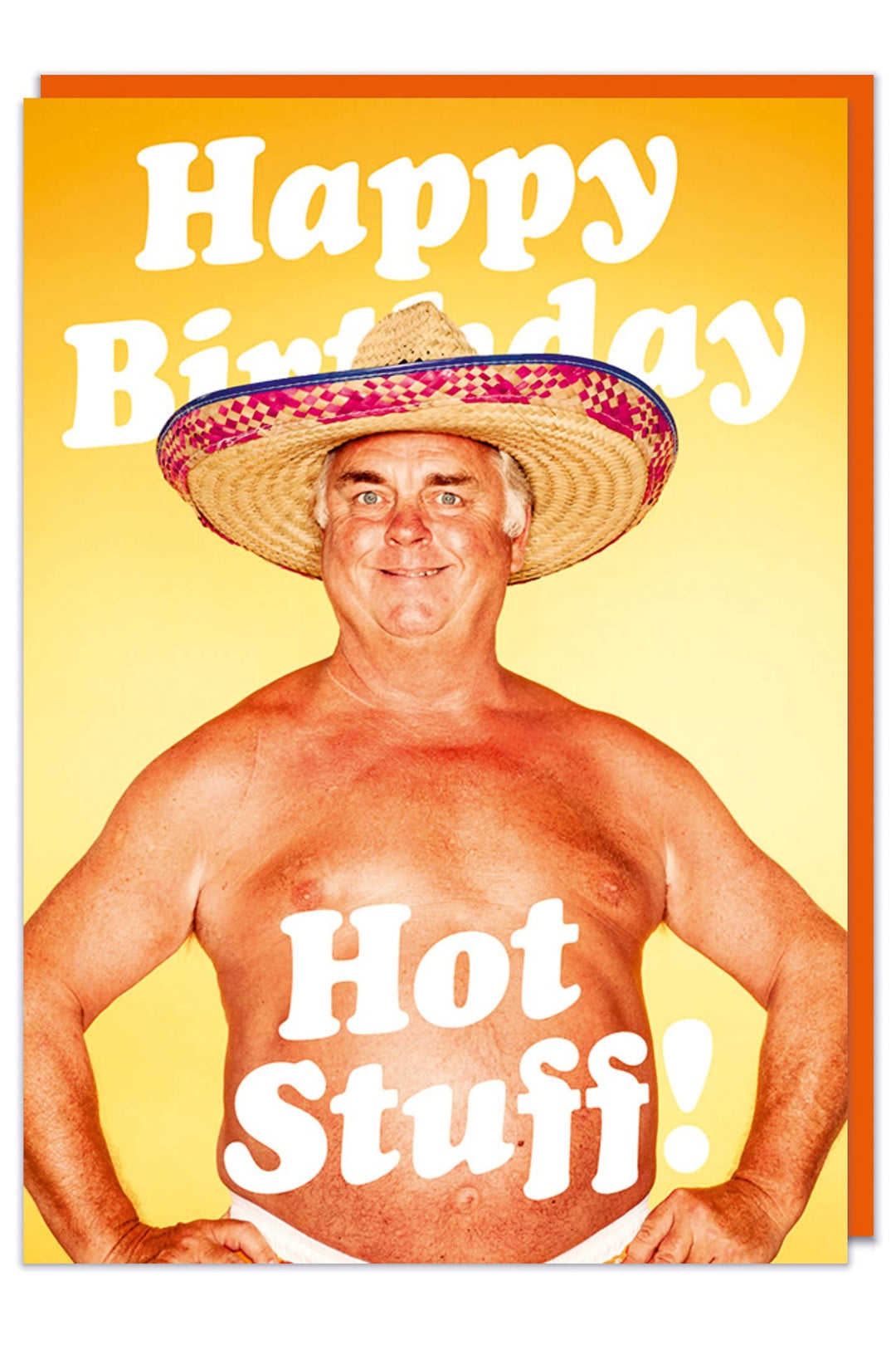 Happy birthday hot stuff Greeting Card